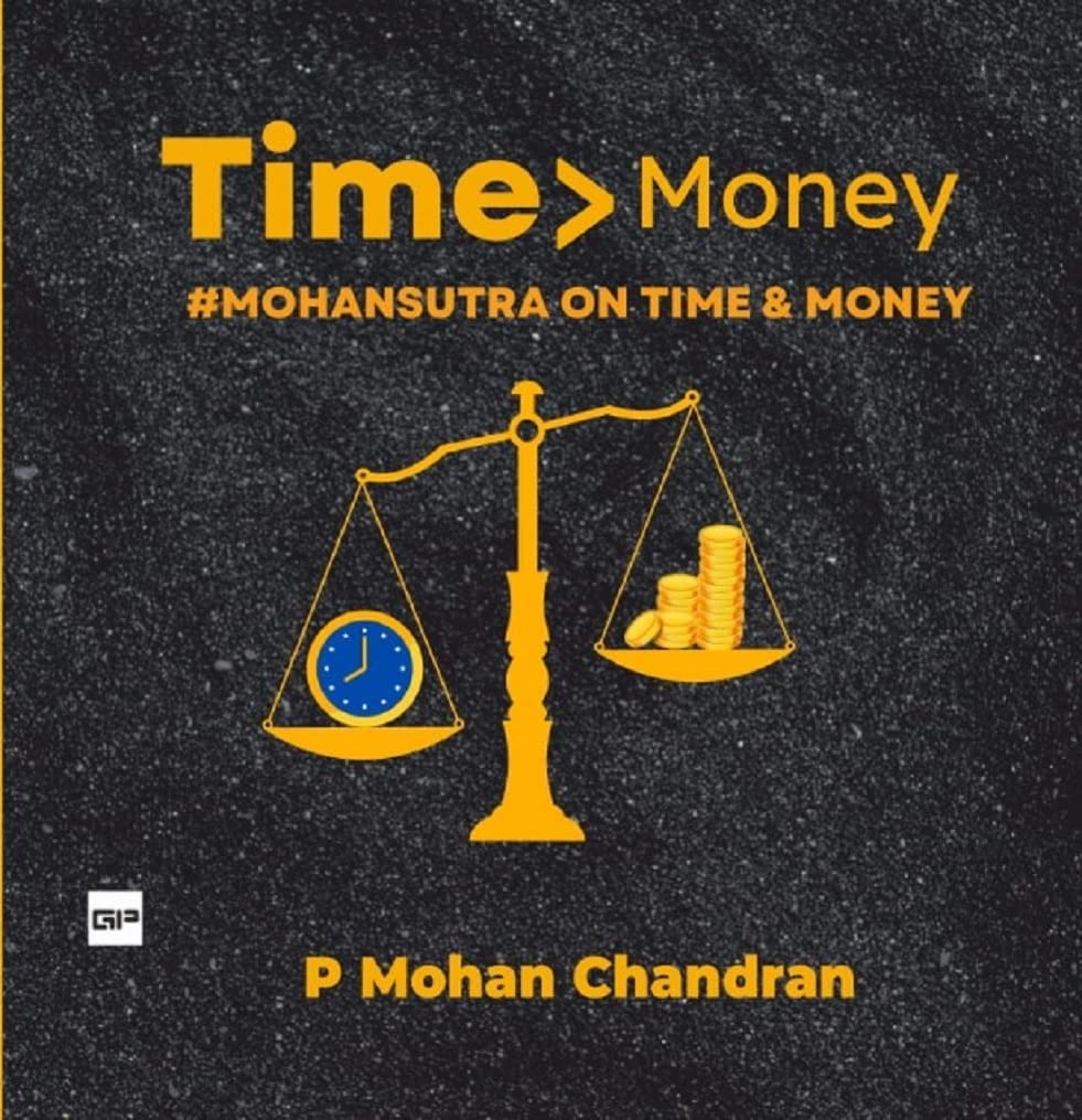 TIME > MONEY: #MOHANSUTRA ON TIME & MONE...